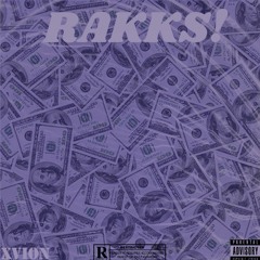 RAKKS! (Feat. ThatKidAsh )