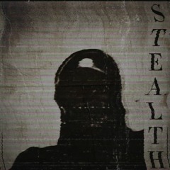 Stealth