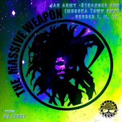 Jah Army - Stranger Dub (Mushka Town RMX) I, II, III (sample)