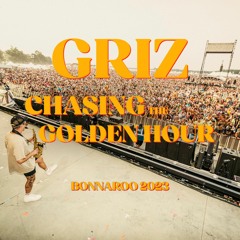 Chasing The Golden Hour (Full Set) - Live at Bonnaroo 2023