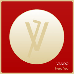 VANDO - I Need You