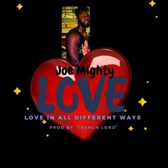 Joe Mighty - Love