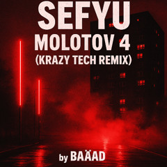 SEFYU - MOLOTOV 4 KRAZYTEK REMIX NIGGAS IN PARIS EDITION MASHUP