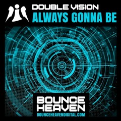 ALWAYS GONNA BE - OUT NOW