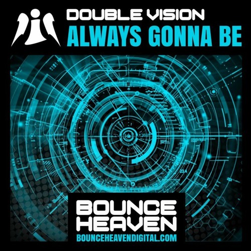 ALWAYS GONNA BE - OUT NOW
