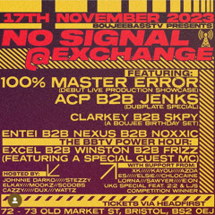 BoujeeBass TV Presents ‘ No Signal ‘  DJ Entry Splynta x Laz