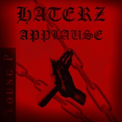 Haterz Applause (prod. thundaa)