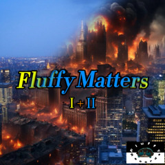 Fluffy Matters (Deluxe Edition)
