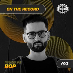 BOP - On The Record #193
