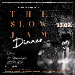 THE SLOW JAM(DINNER) LIVE AUIDO// @DJSAMBO_