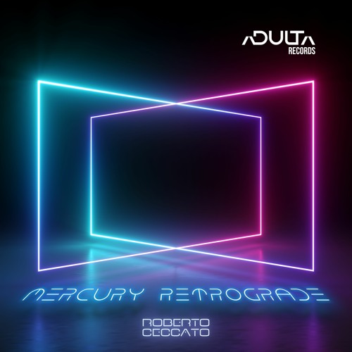 Roberto Ceccato - Mercury Retrograde (Original Mix) - Preview