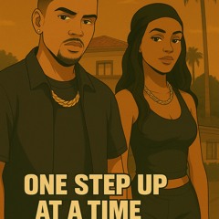 One Step Up! At A Time