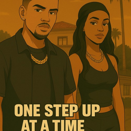 One Step Up! At A Time