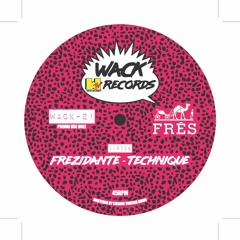 Frezidante - Technique