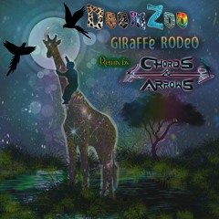 DeemZoo Giraffe Rodeo  Remix by Chords & Arrows