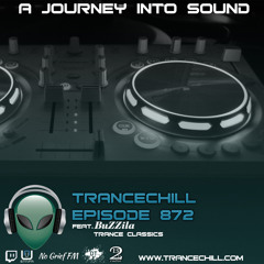 TranceChill 872 feat. BuZZila Trance Classics