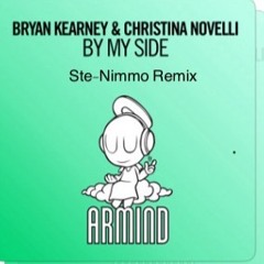 Bryan Kearney & Christina Novelli -By My Side (Ste Nimmo Remix )