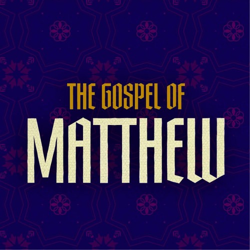 The Messianic Banquet - Gospel of Matthew - Greg Nelson - (01/28/24)