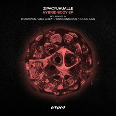 Zipacyuhualle - Implant (Abel A Beat Remix)