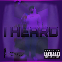 BIG F LOOM- I HEARD {PROD. 15vh72}