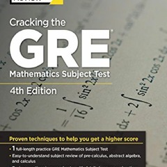 [PDF] DOWNLOAD EBOOK Cracking the GRE Mathematics Subject Test, 4th Ed
