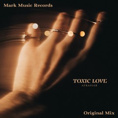 Afrasiab - Toxic Love
