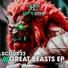 Scout 22- Great Beasts- Dirtbox Recordings- 2023