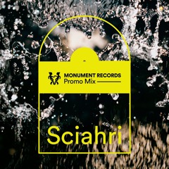 Monument Records Promo Mix : Sciahri