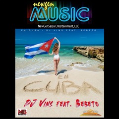 En Cuba - DJ Vins feat. Bebeto