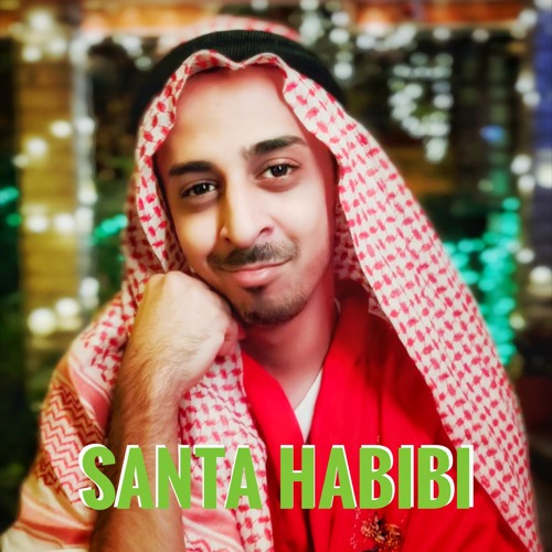 Stream Santa Habibi By Naser Al Azzeh Listen Online For Free On