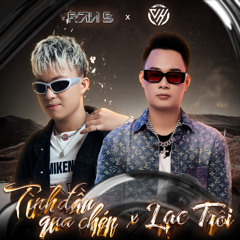 TÌnh Đầu Qua Chén ft Lạc Trôi | Vkey x Ran B Remix