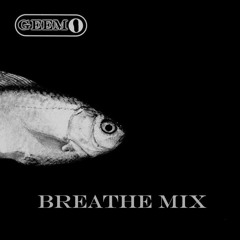 Breathe D&B Mix