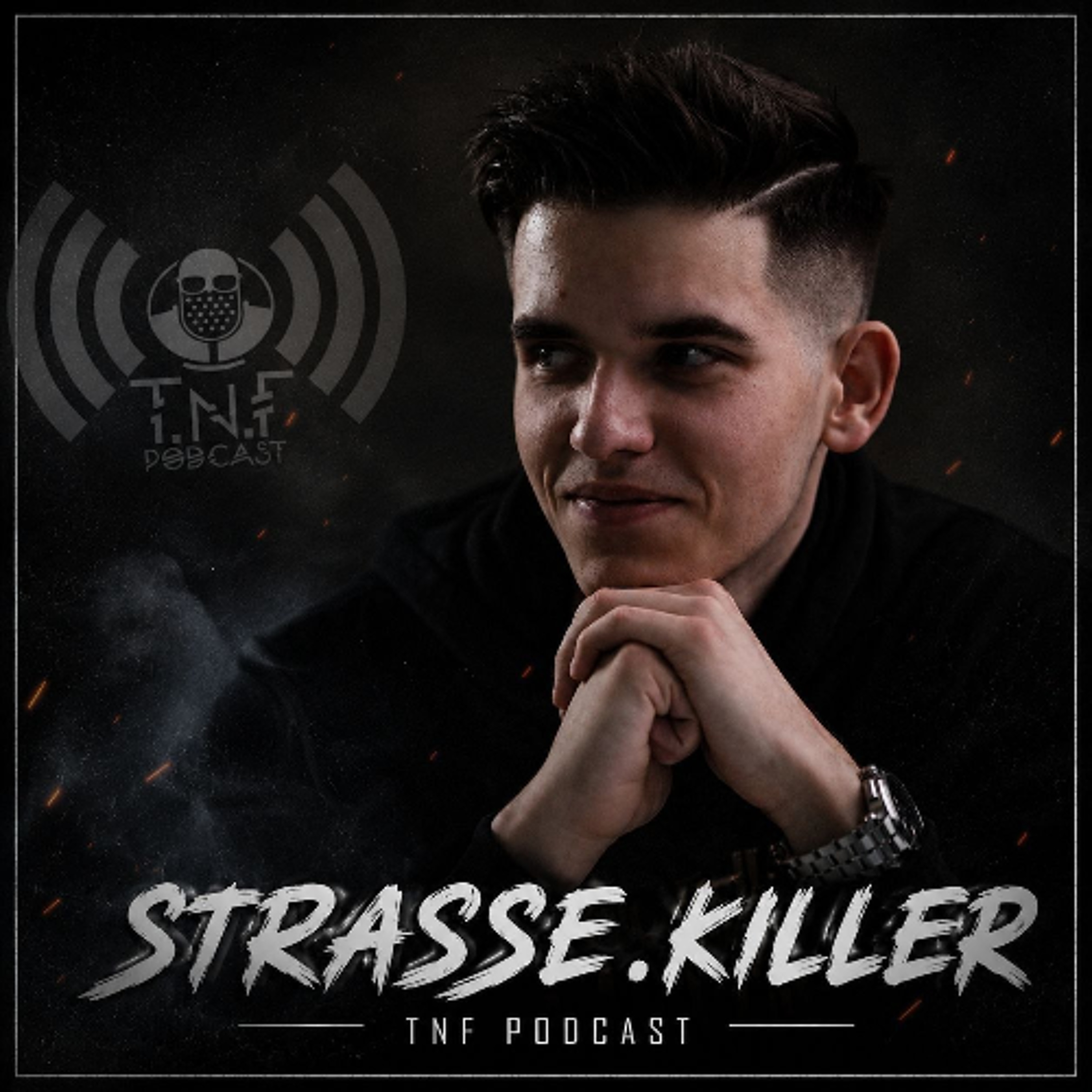 Strasse.Killer - TNF Podcast #373 episode artwork