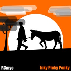 R3myo - Inky Pinky Ponky