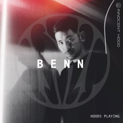 HOODSPLAYING - 01 B E N N