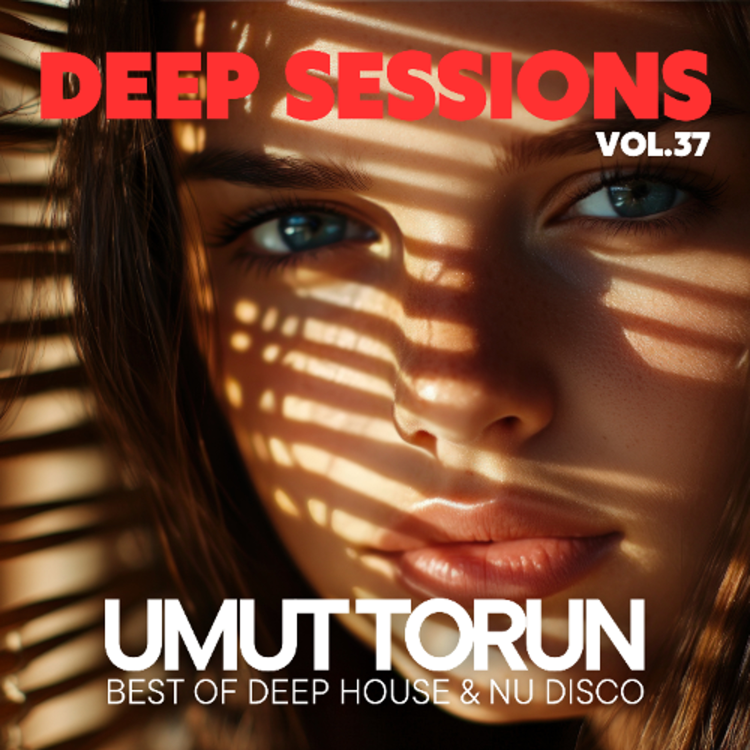 Umut Torun - Deep Sessions Vol. 37 ★ Vocal Deep House Mix episode artwork