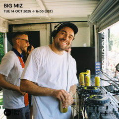 Big Miz - 14 October 2025