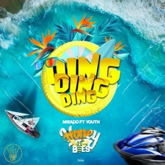 Honey Bees Ft Mikado & Youth - DING DING DING