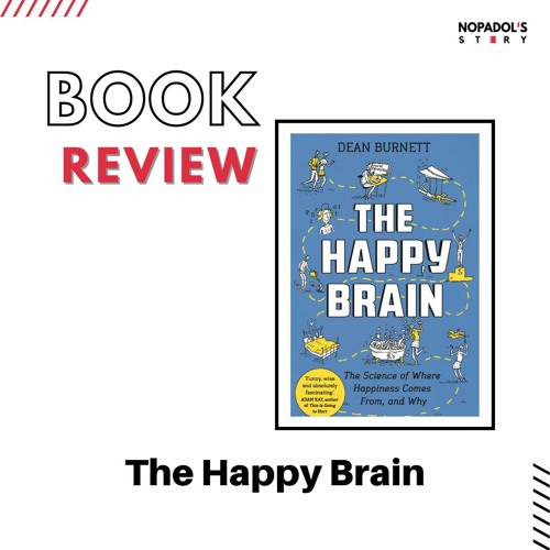 EP 1221 Book Review The Happy Brain