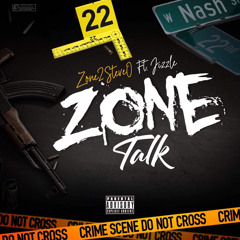 Zone2SteveO Jizzle- Zone Talk