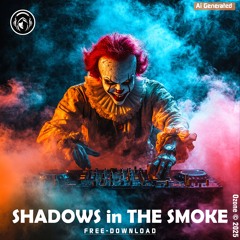 SHADOWS In THE SMOKE