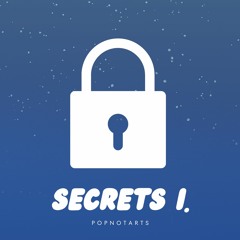 Secrets Part 1