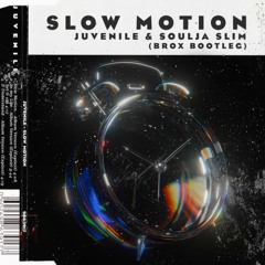 Slow Motion - Juvenile and Souja Slim (JERSEY CLUB BOOTLEG)
