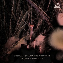 Goldcap - Luna The Artcrane - Burning Man 2023