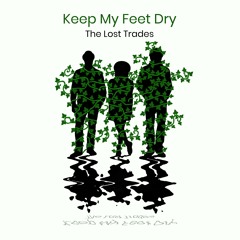 Keep My Feet Dry