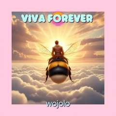 VIVA FOREVER wojolo acoustics version 2026 .wav