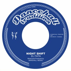 El Fata - Night Shift / Blackout JA - Emergency Walk (7" vinyl - Dancehall Tradition)