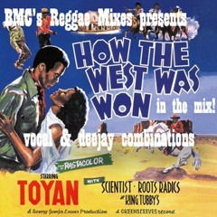 BMC - "Toyan - How The West Was Won" Mix