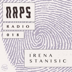 Naps Radio 018: Irena Stanisic