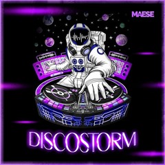 MAESE - DiscoStorm (Original Mix)